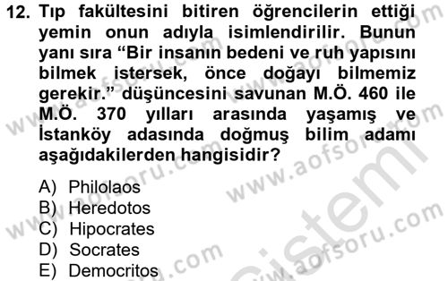 Bilim ve Teknoloji Tarihi Dersi 2013 - 2014 Yılı Tek Ders Sınavı 12. Soru