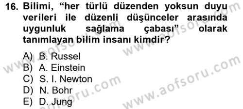 Bilim ve Teknoloji Tarihi Dersi 2013 - 2014 Yılı Tek Ders Sınavı 16. Soru