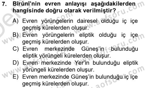 Bilim ve Teknoloji Tarihi Dersi 2013 - 2014 Yılı Tek Ders Sınavı 7. Soru