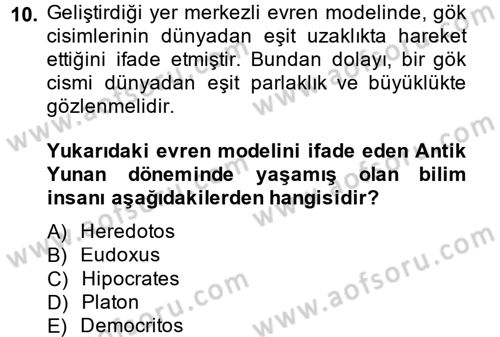 Bilim ve Teknoloji Tarihi Dersi 2014 - 2015 Yılı (Vize) Ara Sınav Soruları 10. Soru