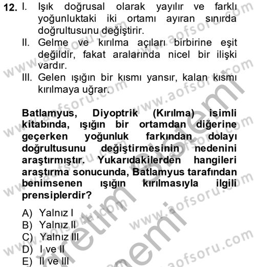 Bilim ve Teknoloji Tarihi Dersi 2014 - 2015 Yılı (Vize) Ara Sınav Soruları 12. Soru