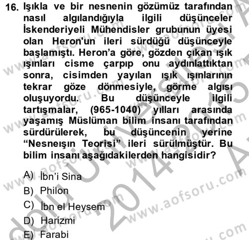 Bilim ve Teknoloji Tarihi Dersi 2014 - 2015 Yılı (Vize) Ara Sınav Soruları 16. Soru