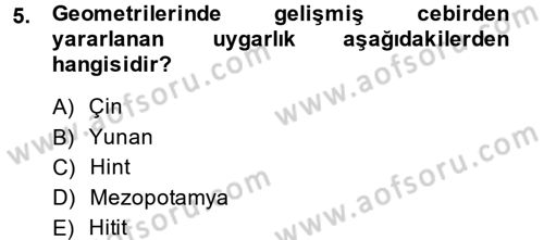 Bilim ve Teknoloji Tarihi Dersi 2014 - 2015 Yılı (Vize) Ara Sınav Soruları 5. Soru
