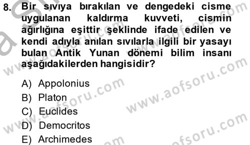 Bilim ve Teknoloji Tarihi Dersi 2014 - 2015 Yılı (Vize) Ara Sınav Soruları 8. Soru