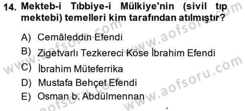 Bilim ve Teknoloji Tarihi Dersi 2014 - 2015 Yılı (Final) Dönem Sonu Sınavı 14. Soru