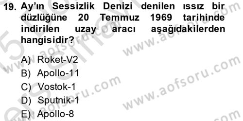 Bilim ve Teknoloji Tarihi Dersi 2014 - 2015 Yılı Tek Ders Sınav Soruları 19. Soru