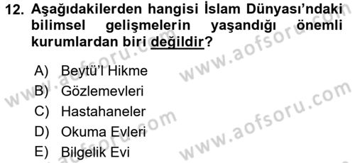 Bilim ve Teknoloji Tarihi Dersi 2015 - 2016 Yılı (Vize) Ara Sınavı 12. Soru