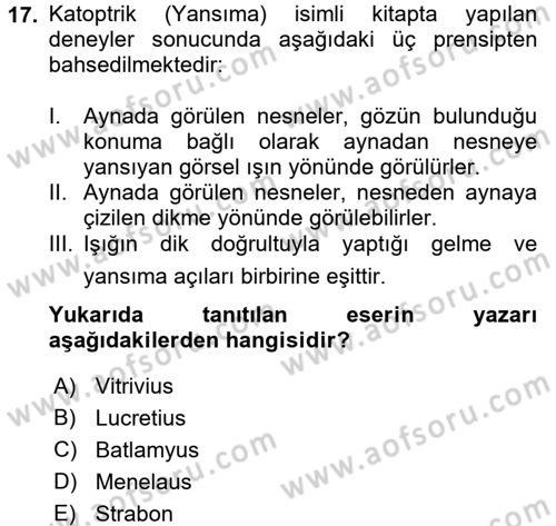 Bilim ve Teknoloji Tarihi Dersi 2015 - 2016 Yılı (Vize) Ara Sınavı 17. Soru