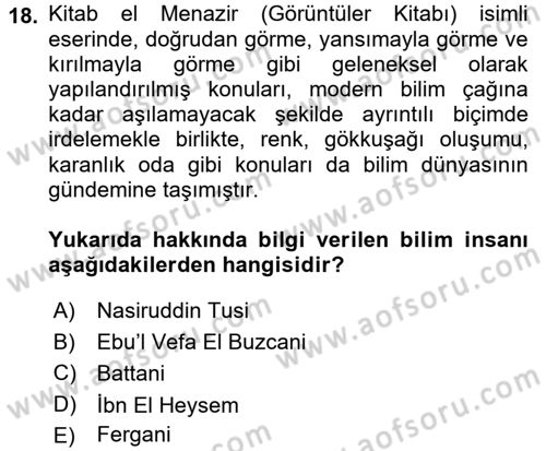 Bilim ve Teknoloji Tarihi Dersi 2015 - 2016 Yılı (Vize) Ara Sınavı 18. Soru