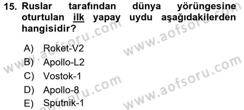 Bilim ve Teknoloji Tarihi Dersi 2015 - 2016 Yılı (Final) Dönem Sonu Sınavı 15. Soru