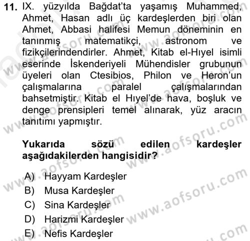 Bilim ve Teknoloji Tarihi Dersi 2015 - 2016 Yılı Tek Ders Sınavı 11. Soru