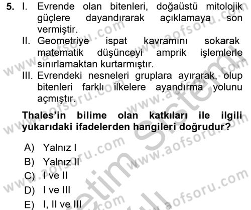 Bilim ve Teknoloji Tarihi Dersi 2016 - 2017 Yılı 3 Ders Sınavı 5. Soru