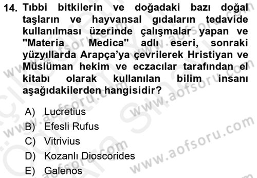 Bilim ve Teknoloji Tarihi Dersi 2017 - 2018 Yılı (Vize) Ara Sınavı 14. Soru