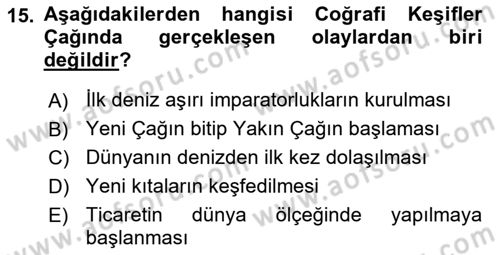 Bilim ve Teknoloji Tarihi Dersi 2018 - 2019 Yılı 3 Ders Sınavı 15. Soru