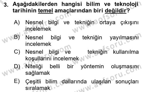 Bilim ve Teknoloji Tarihi Dersi 2018 - 2019 Yılı 3 Ders Sınavı 3. Soru