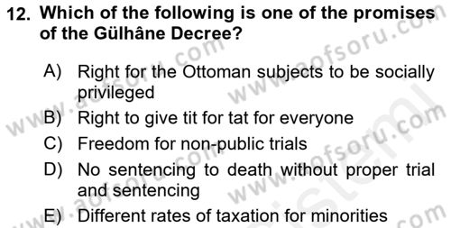 Principles Of Ataturk And The History Of Turkish Revolution 1 Dersi 2018 - 2019 Yılı (Vize) Ara Sınav Soruları 12. Soru