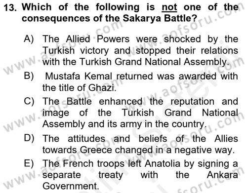 Principles Of Ataturk And The History Of Turkish Revolution 1 Dersi 2018 - 2019 Yılı (Final) Dönem Sonu Sınav Soruları 13. Soru