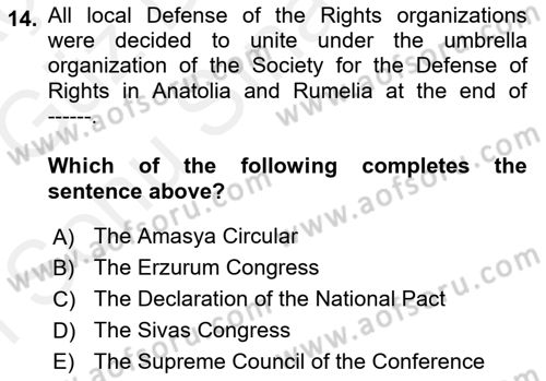 Principles Of Ataturk And The History Of Turkish Revolution 1 Dersi 2018 - 2019 Yılı (Final) Dönem Sonu Sınav Soruları 14. Soru