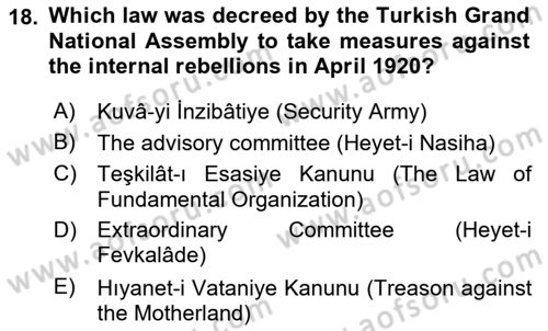 Principles Of Ataturk And The History Of Turkish Revolution 1 Dersi 2018 - 2019 Yılı (Final) Dönem Sonu Sınav Soruları 18. Soru