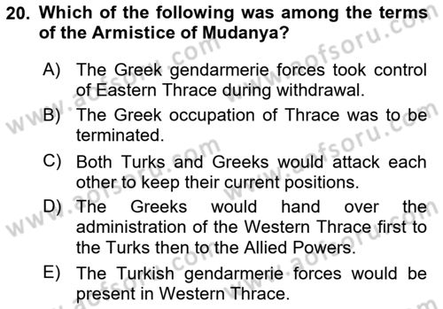 Principles Of Ataturk And The History Of Turkish Revolution 1 Dersi 2018 - 2019 Yılı (Final) Dönem Sonu Sınav Soruları 20. Soru