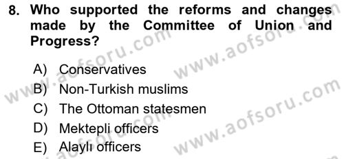 Principles Of Ataturk And The History Of Turkish Revolution 1 Dersi 2018 - 2019 Yılı (Final) Dönem Sonu Sınav Soruları 8. Soru