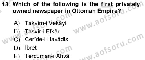 Principles Of Ataturk And The History Of Turkish Revolution 1 Dersi 2019 - 2020 Yılı (Vize) Ara Sınav Soruları 13. Soru