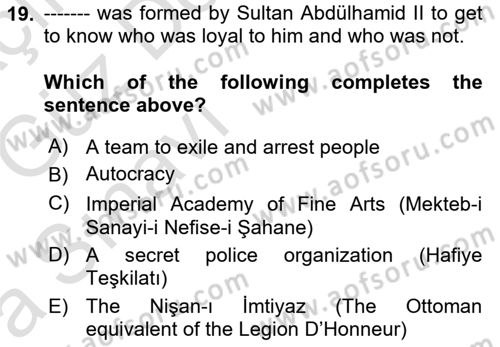 Principles Of Ataturk And The History Of Turkish Revolution 1 Dersi 2019 - 2020 Yılı (Vize) Ara Sınav Soruları 19. Soru