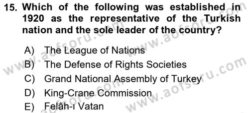 Principles Of Ataturk And The History Of Turkish Revolution 1 Dersi 2019 - 2020 Yılı (Final) Dönem Sonu Sınav Soruları 15. Soru