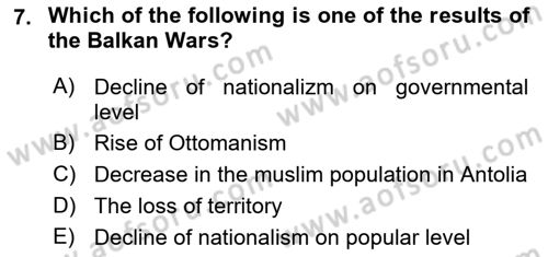 Principles Of Ataturk And The History Of Turkish Revolution 1 Dersi 2019 - 2020 Yılı (Final) Dönem Sonu Sınav Soruları 7. Soru