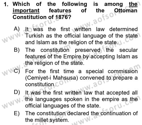 Principles Of Ataturk And The History Of Turkish Revolution 1 Dersi 2021 - 2022 Yılı (Final) Dönem Sonu Sınav Soruları 1. Soru