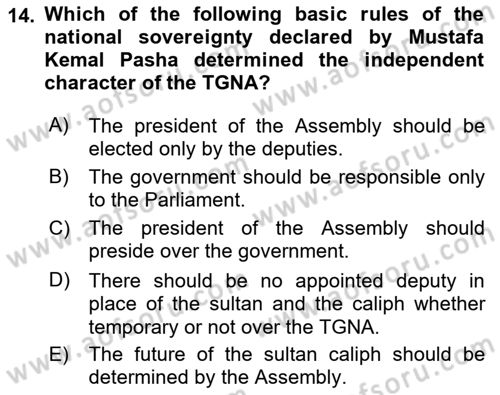 Principles Of Ataturk And The History Of Turkish Revolution 1 Dersi 2021 - 2022 Yılı (Final) Dönem Sonu Sınav Soruları 14. Soru