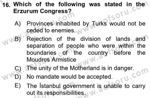 Principles Of Ataturk And The History Of Turkish Revolution 1 Dersi 2021 - 2022 Yılı (Final) Dönem Sonu Sınav Soruları 16. Soru