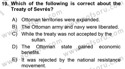 Principles Of Ataturk And The History Of Turkish Revolution 1 Dersi 2021 - 2022 Yılı (Final) Dönem Sonu Sınav Soruları 19. Soru