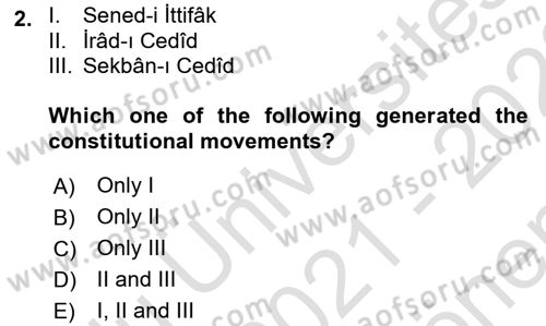 Principles Of Ataturk And The History Of Turkish Revolution 1 Dersi 2021 - 2022 Yılı (Final) Dönem Sonu Sınav Soruları 2. Soru