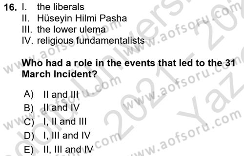 Principles Of Ataturk And The History Of Turkish Revolution 1 Dersi 2021 - 2022 Yılı Yaz Okulu Sınav Soruları 16. Soru