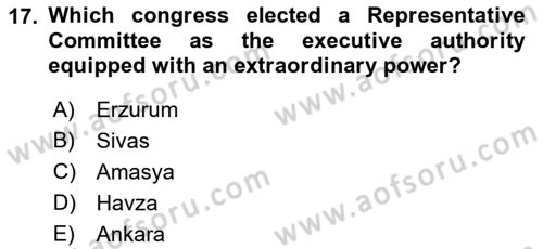Principles Of Ataturk And The History Of Turkish Revolution 1 Dersi 2021 - 2022 Yılı Yaz Okulu Sınav Soruları 17. Soru