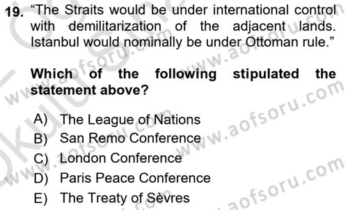 Principles Of Ataturk And The History Of Turkish Revolution 1 Dersi 2021 - 2022 Yılı Yaz Okulu Sınav Soruları 19. Soru