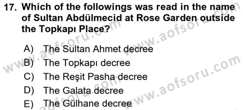 Principles Of Ataturk And The History Of Turkish Revolution 1 Dersi 2022 - 2023 Yılı (Vize) Ara Sınav Soruları 17. Soru