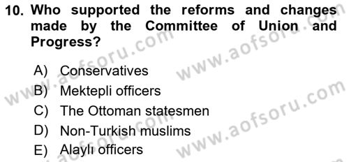 Principles Of Ataturk And The History Of Turkish Revolution 1 Dersi 2022 - 2023 Yılı (Final) Dönem Sonu Sınav Soruları 10. Soru