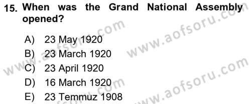 Principles Of Ataturk And The History Of Turkish Revolution 1 Dersi 2022 - 2023 Yılı (Final) Dönem Sonu Sınav Soruları 15. Soru