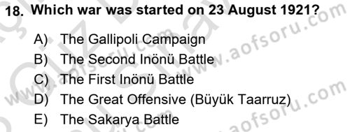 Principles Of Ataturk And The History Of Turkish Revolution 1 Dersi 2022 - 2023 Yılı (Final) Dönem Sonu Sınav Soruları 18. Soru