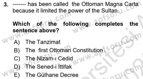 Principles Of Ataturk And The History Of Turkish Revolution 1 Dersi 2022 - 2023 Yılı (Final) Dönem Sonu Sınav Soruları 3. Soru