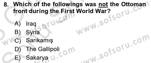 Principles Of Ataturk And The History Of Turkish Revolution 1 Dersi 2022 - 2023 Yılı (Final) Dönem Sonu Sınav Soruları 8. Soru