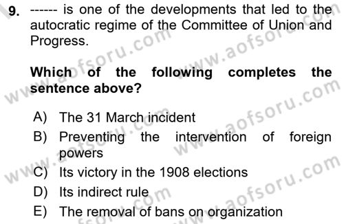 Principles Of Ataturk And The History Of Turkish Revolution 1 Dersi 2022 - 2023 Yılı (Final) Dönem Sonu Sınav Soruları 9. Soru