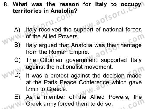 Principles Of Ataturk And The History Of Turkish Revolution 1 Dersi 2022 - 2023 Yılı Yaz Okulu Sınav Soruları 8. Soru