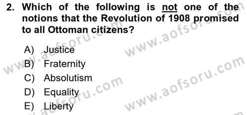 Principles Of Ataturk And The History Of Turkish Revolution 1 Dersi 2023 - 2024 Yılı (Final) Dönem Sonu Sınav Soruları 2. Soru