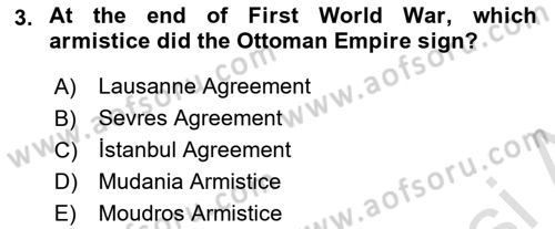 Principles Of Ataturk And The History Of Turkish Revolution 1 Dersi 2023 - 2024 Yılı (Final) Dönem Sonu Sınav Soruları 3. Soru