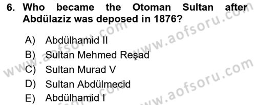 Principles Of Ataturk And The History Of Turkish Revolution 1 Dersi 2023 - 2024 Yılı (Final) Dönem Sonu Sınav Soruları 6. Soru