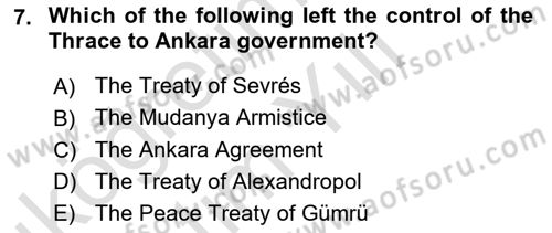 Principles Of Ataturk And The History Of Turkish Revolution 1 Dersi 2023 - 2024 Yılı Yaz Okulu Sınav Soruları 7. Soru