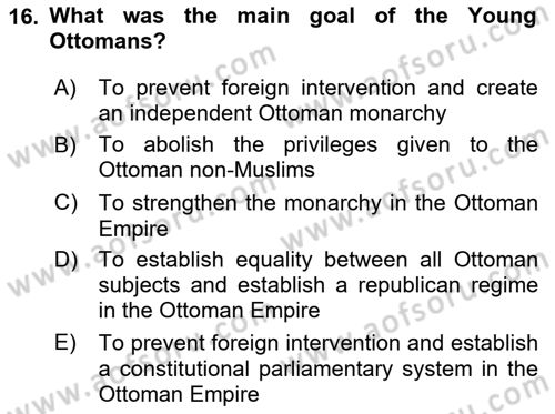 Principles Of Ataturk And The History Of Turkish Revolution 1 Dersi 2024 - 2025 Yılı (Vize) Ara Sınav Soruları 16. Soru